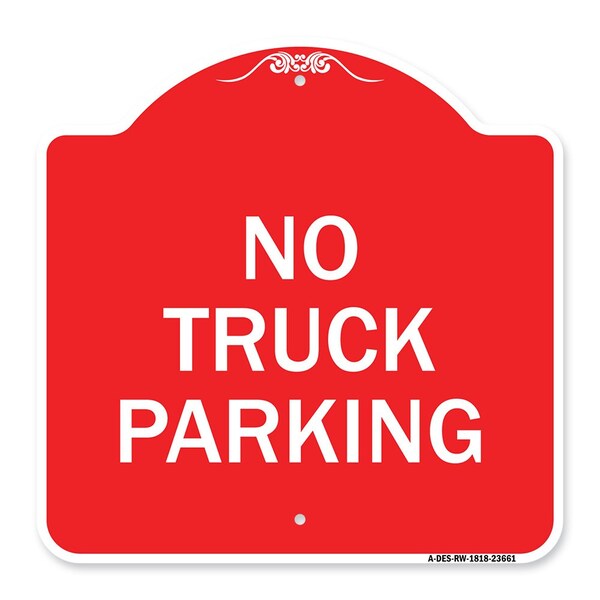 Designer Series No Parking No Truck Parking, Red & White Aluminum Sign, 18" x 18", RW-1818-23661
